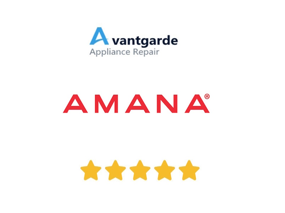 Amana Appliance Repair by Avantgarde Appliances Repair